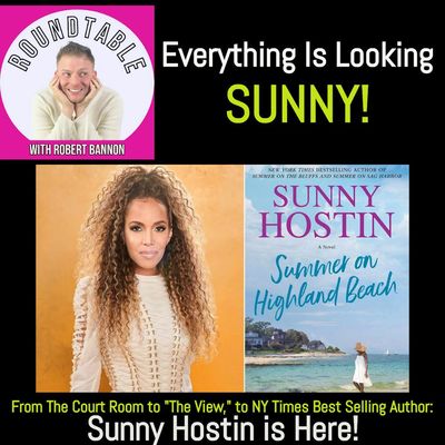 Ep 218- Star of "The View" Sunny Hostin Is Here To Talk Her Brand New Novel Out Now!