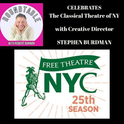 Ep 225- We Celebrate Free Theatre in NY With NY Classical Theatre!