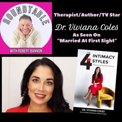 Ep 23- Dr. Viviana Coles, From TV's Married At First Sight," Talks Love!