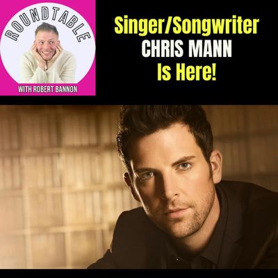 Ep 250-Singer/Songwriter Chris Mann Joins Us To Talk His New Single "I DO"