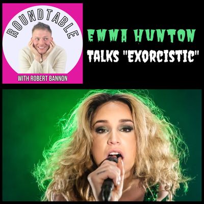Ep 26- Emma Hunton (Wicked, TV, & More) Talks "Exorcistic" Coming To NY Just In Time For October!
