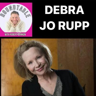 Ep 259- TV Legend Debra Jo Rupp Talks A Brand New Play & Her Epic Career!