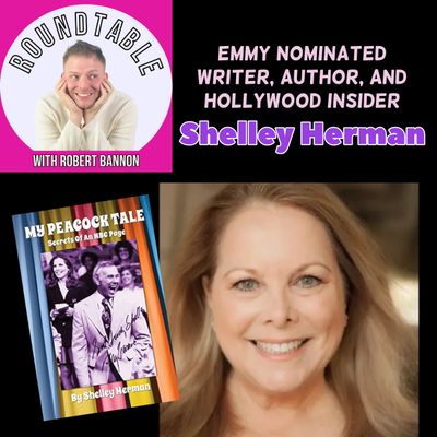 Ep 28- Hollywood Insider, Author, & Emmy Nominated Writer Shelley Herman Tells All!