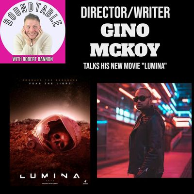 Ep 288- Director Gino McKoy Talks Perseverance While Making Art!