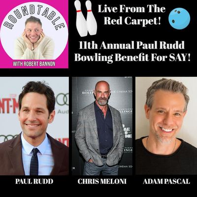 Ep 325-The Stars Are Out! Paul Rudd, Chris Meloni, Adam Pascal, & More Talk The SAY Foundation!