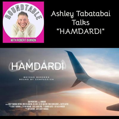 Ep 328-Ashley Tabatabai Is Here To Talk Directing & Writing the Oscar® Qualified Short HAMDARDI