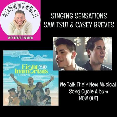 Ep 350- Sam Tsui & Casey Breves Are Back To Talk Their New Song Cycle Now Streaming!