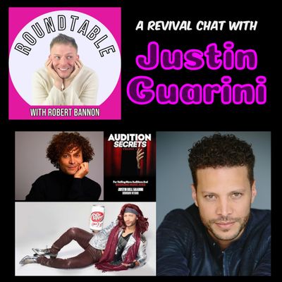 Ep 38- Justin Guarini Drops By For This "Roundtable Revival" Chat!