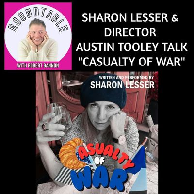 Ep 460- "Casualty Of War" Starring Sharon Lesser Comes To The United Solo Fest!