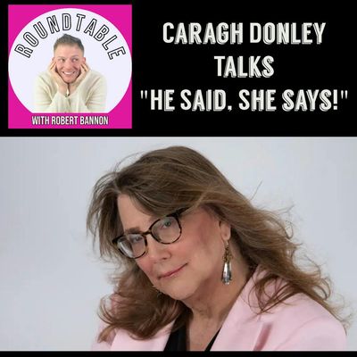 Ep 470- Caragh Donley Talks "He Said, She Says" Now Playing In NYC!