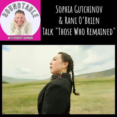 BONUS CHAT: Sophia Gutchinov  & Rani O’Brien Talk "Those Who Remained!"