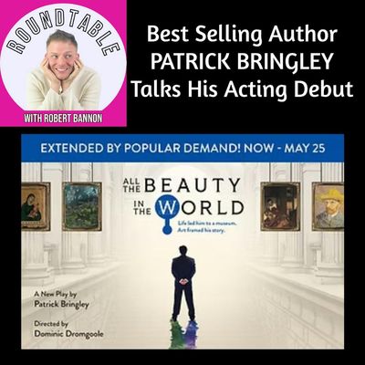 Ep 483- Best Selling Author Patrick Bringley Makes His Off- Broadway Debut!