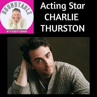 Ep 484- Actor Charlie Thurston Talks BAM, Whitney White, TV,  Shakespeare, & More!