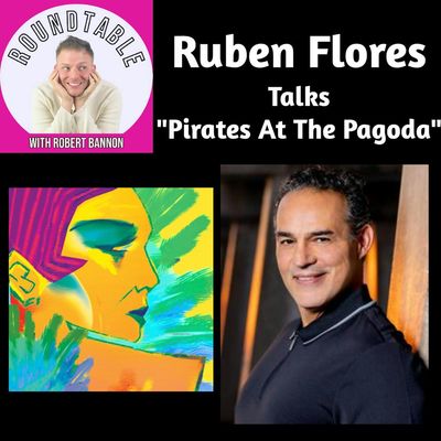 Ep 488- Broadway Star Ruben Flores Tells Us About "Parrots At The Pagoda"