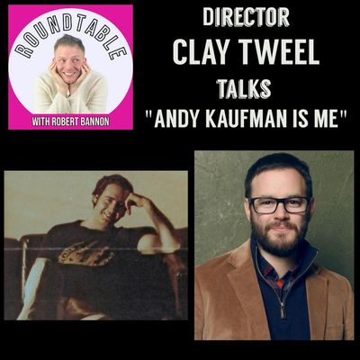 Ep 529- Director Clay Tweel Talks "Andy Kaufman Is Me"- A New Doc!