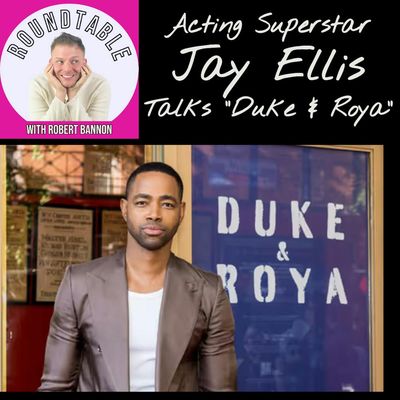 Ep 548- Jay Ellis Is Here To Talk The Off-Broadway Smash "Duke & Roya!"