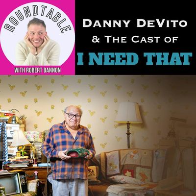 Ep 60- Live From The Red Carpet of "I NEED THAT" Starring Danny DeVito! 