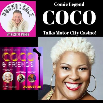 Ep 596- Comedy Legend Coco Is Here To Talk Her Journey & Her Show At Motor City Casino!