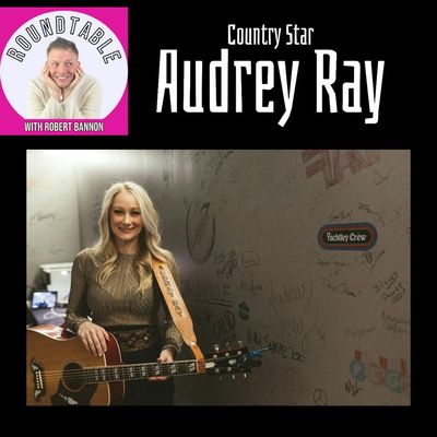 Ep 600- Country Star Audrey Ray Talks Making Music, Being Authentic, & More!