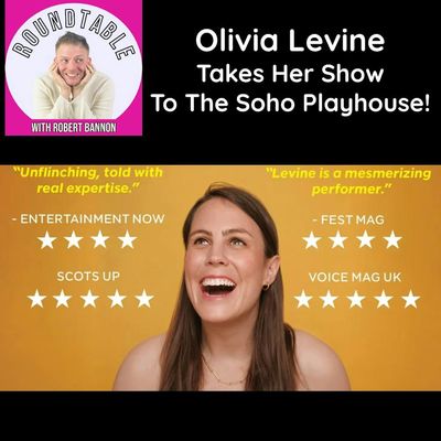 Ep 646- Olivia Levine Takes Her Show UNSTUCK To The Soho Playhouse!