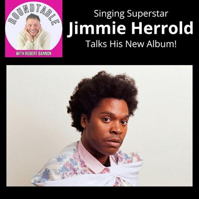 Jimmie Herrod, The Singing Superstar Talks His New Album Here On The Roundtable!
