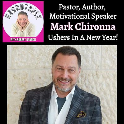 Pastor Mark Chironna — Goals, Growth & Spiritual Alignment for 2026!