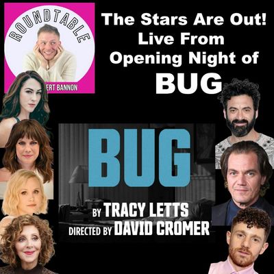 BUG Takes Over Broadway — Live from the Manhattan Theatre Club Red Carpet!