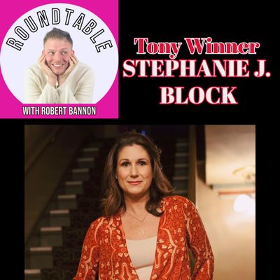 Ep 80- Tony Winner Stephanie J. Block Is Here To Talk Broadway, Her Career, & Her New Holiday Album!