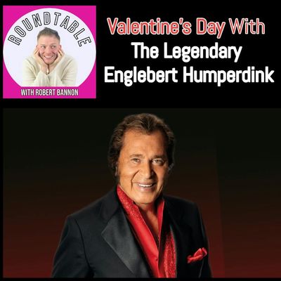 Engelbert Humperdinck On A Valentine’s Week Special Edition!