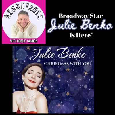 Ep 83- Broadway Star Julie Benko Talks Her New Holiday EP, Harmony, & More!