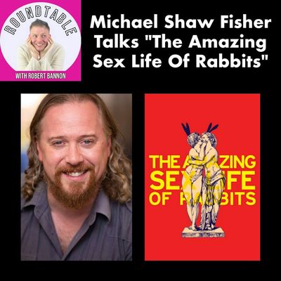 Michael Shaw Fisher Talks "The Amazing Sex Life Of Rabbits" At SoHo Playhouse!
