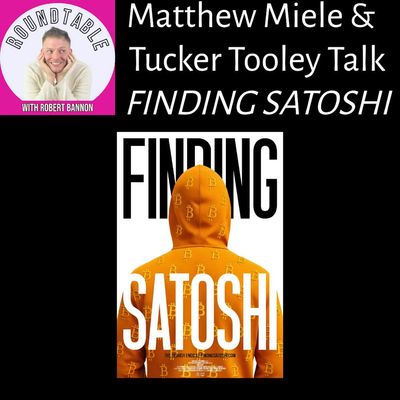 MATTHEW MIELE & TUCKER TOOLEY TALK “FINDING SATOSHI”