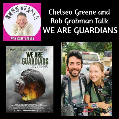 Chelsea Greene & Rob Grobman Talk “We Are Guardians” — A Powerful Earth Day Conversation
