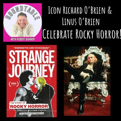 Richard O’Brien & Linus O’Brien Celebrate Rocky Horror Like Never Before!