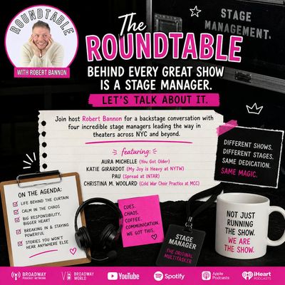 Calling the Cues: Stage Manager Powerhouses Take The Roundtable