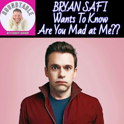 BRYAN SAFI Wants To Know… Are You Mad at Me??