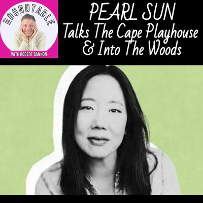 PEARL SUN Talks The Cape Playhouse, Into The Woods & Her Exciting Journey On Stage!