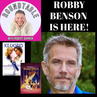 Ep 99- Movie Star Robby Benson Is Here! An Exclusive In-Depth Chat!