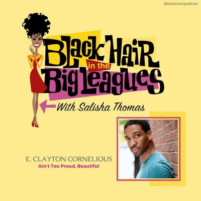 BHBL: Black Excellence with E. Clayton Cornelious