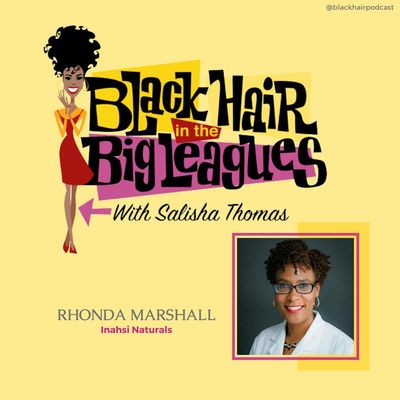 BHBL: Founder of INAHSI NATURALS: RHONDA MARSHALL