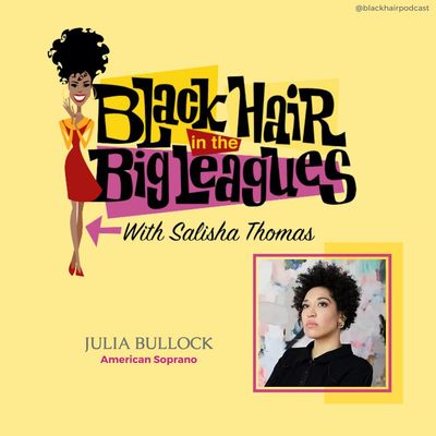 BHBL: World Renowned Soprano: Julia Bullock