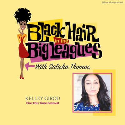 BHBL: The Fire This Time Festival with Kelley Girod