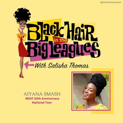 Aiyana Smash: My Hair Journey & Self-Love