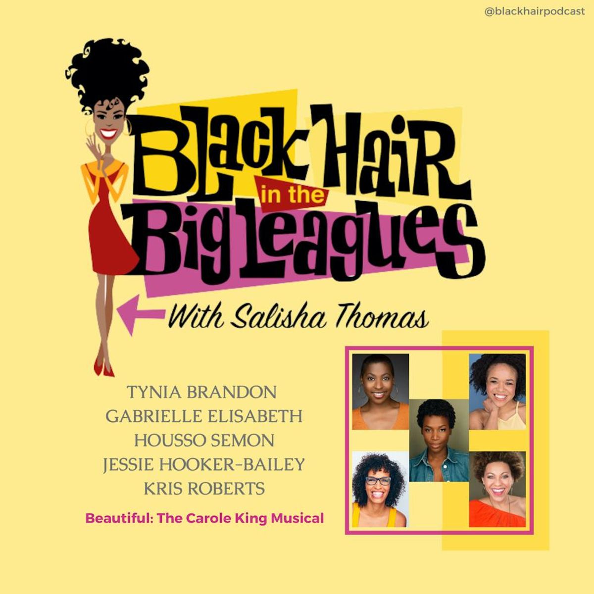 Broadway Podcast Network – Black Girl Magic on Broadway: Kris Roberts, Jessie Hooker Bailey, TyNia Brandon, Gabrielle Elisabeth