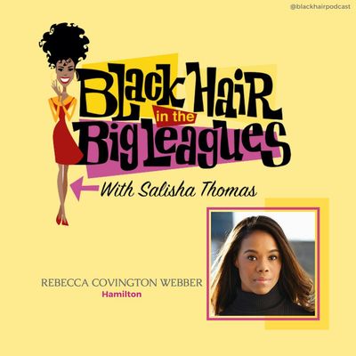 Rebecca's Hair Tale: From Motown to Hamilton