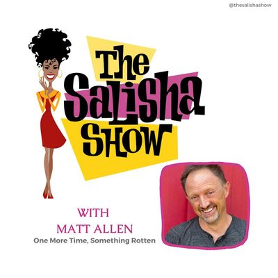 30: Taking Your Rightful Place on The Great White Way with Matt Allen
