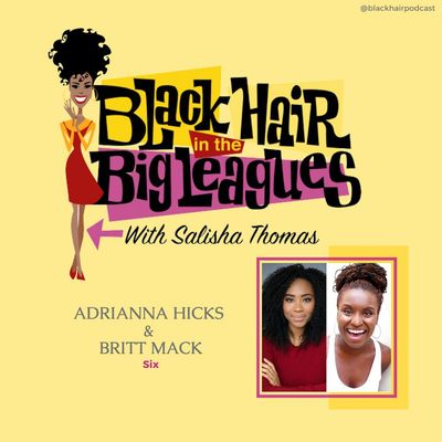 BHBL: Hailing from SIX the Musical: Britt Mack and Adrianna Hicks