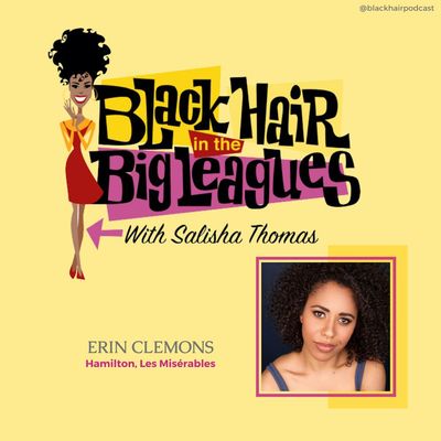 BHBL: Hamilton on Broadway and Tour: ERIN CLEMONS