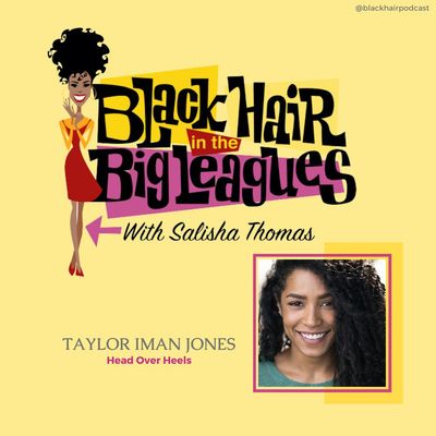 BHHBL: TAYLOR IMAN JONES talks about Wigs