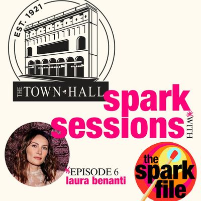 S6E6 - Laura Benanti / The Town Hall Spark Sessions